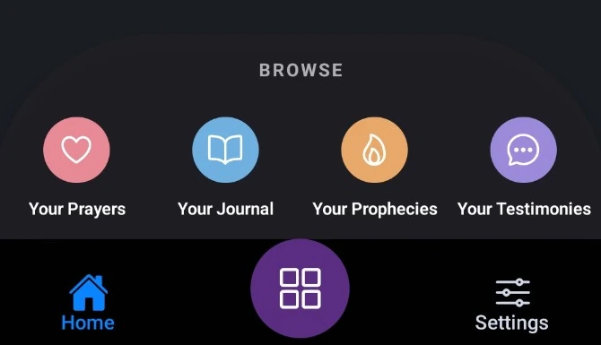Home bottom navigation with the purple four-square button open, revealing the Browse menu for Your Prayers, Your Journal, Your Prophecies, and Your Testimonies.