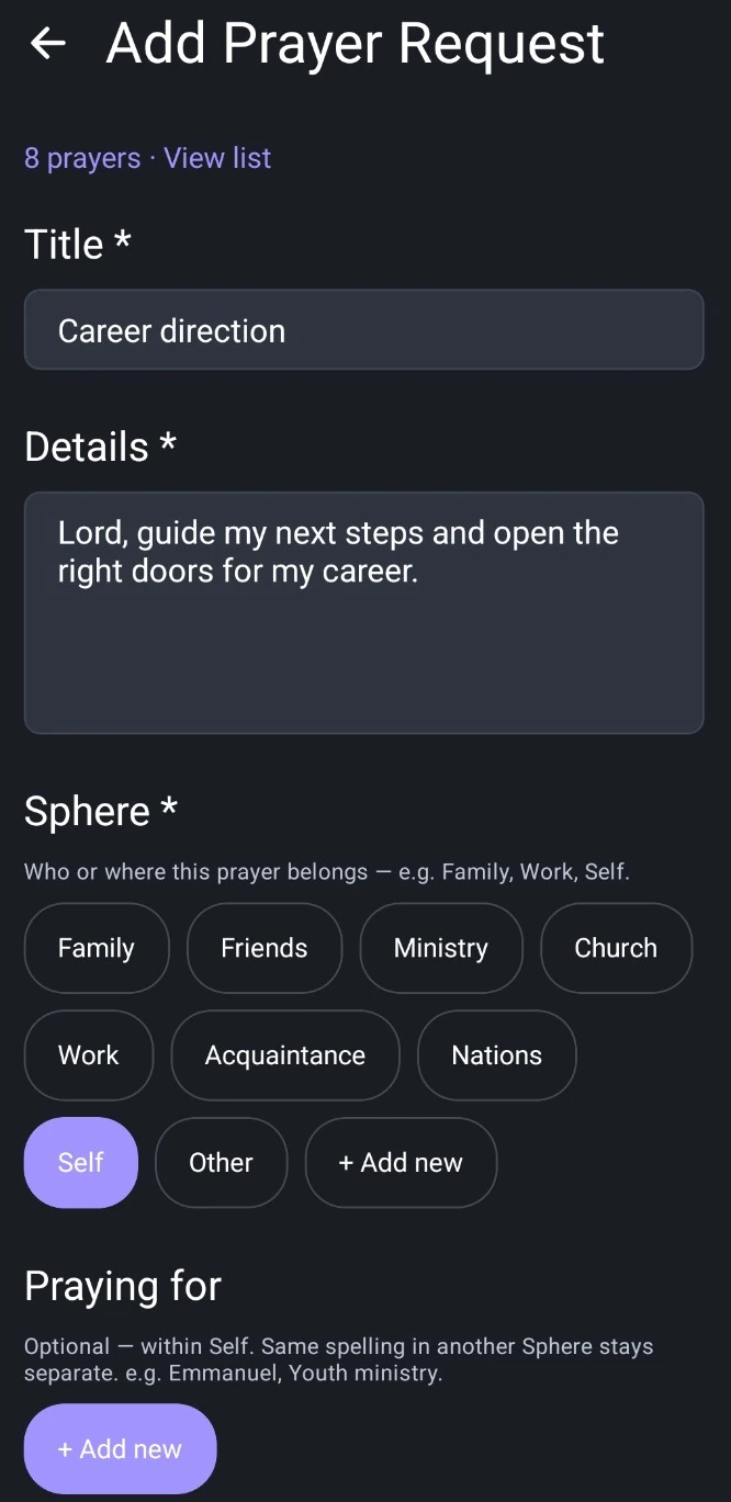 Add Prayer Request screen with a demo prayer, selected Self Sphere, and Praying for field.